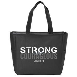 Strong & Courageous Bible Verse Christian Zip Tote Bag