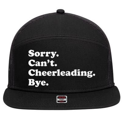 Sorry Can't Bye Funny Cheerleading 7 Panel Mesh Trucker Snapback Hat