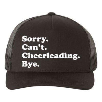 Sorry Can't Bye Funny Cheerleading Yupoong Adult 5-Panel Trucker Hat