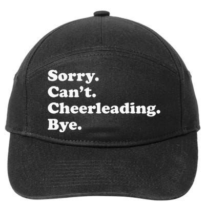 Sorry Can't Bye Funny Cheerleading 7-Panel Snapback Hat