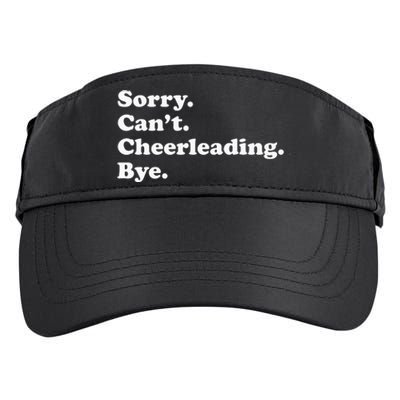 Sorry Can't Bye Funny Cheerleading Adult Drive Performance Visor