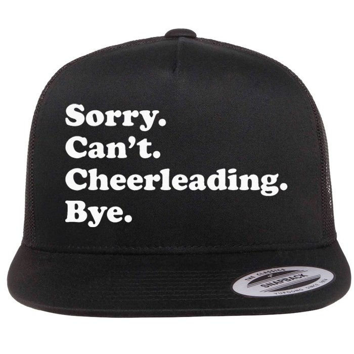 Sorry Can't Bye Funny Cheerleading Flat Bill Trucker Hat