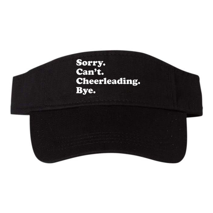 Sorry Can't Bye Funny Cheerleading Valucap Bio-Washed Visor