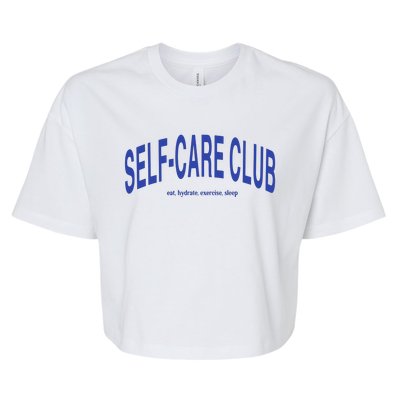 Self Care Club Eat Hydrate Exercise Sleep Bella+Canvas Jersey Crop Tee