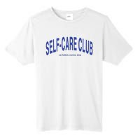 Self Care Club Eat Hydrate Exercise Sleep Tall Fusion ChromaSoft Performance T-Shirt