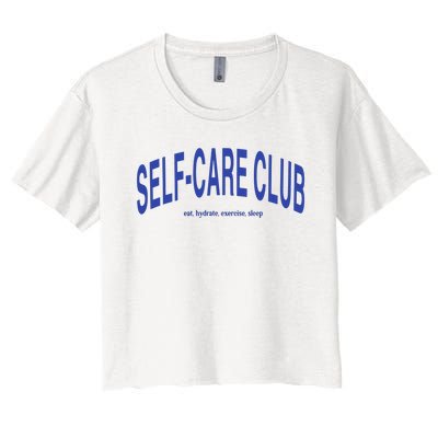 Self Care Club Eat Hydrate Exercise Sleep Women's Crop Top Tee