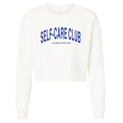 Self Care Club Eat Hydrate Exercise Sleep Cropped Pullover Crew