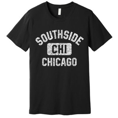Southside Chicago CHI Gym Style Distressed White Print Premium T-Shirt