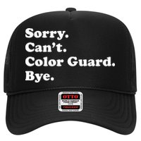 Sorry Cant Color Guard Bye Funny Color Guard Trucker Hat