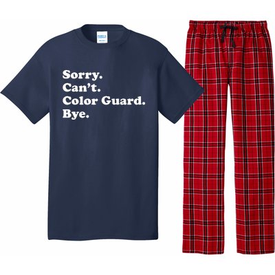 Sorry Cant Color Guard Bye Funny Color Guard Pajama Set