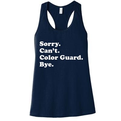 Sorry Cant Color Guard Bye Funny Color Guard Womens Tank Top