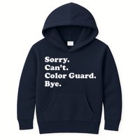 Sorry Cant Color Guard Bye Funny Color Guard Kids Hoodie