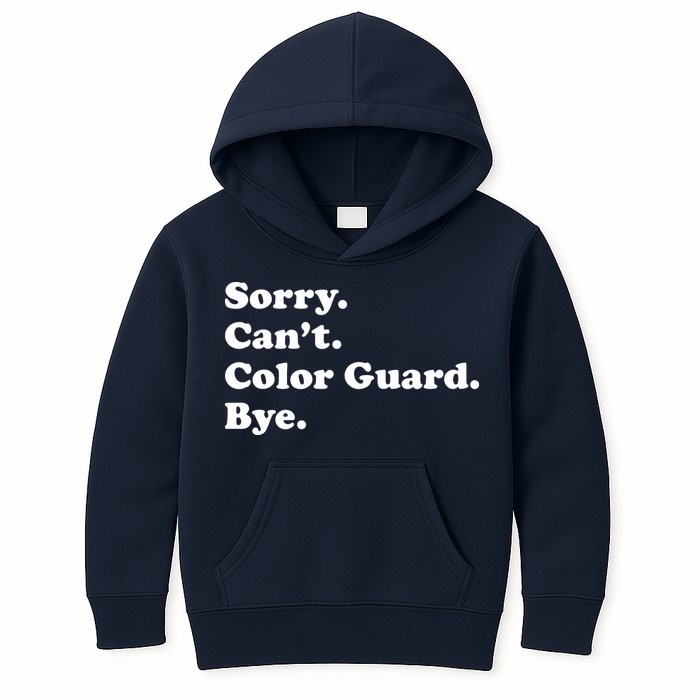 Sorry Cant Color Guard Bye Funny Color Guard Kids Hoodie