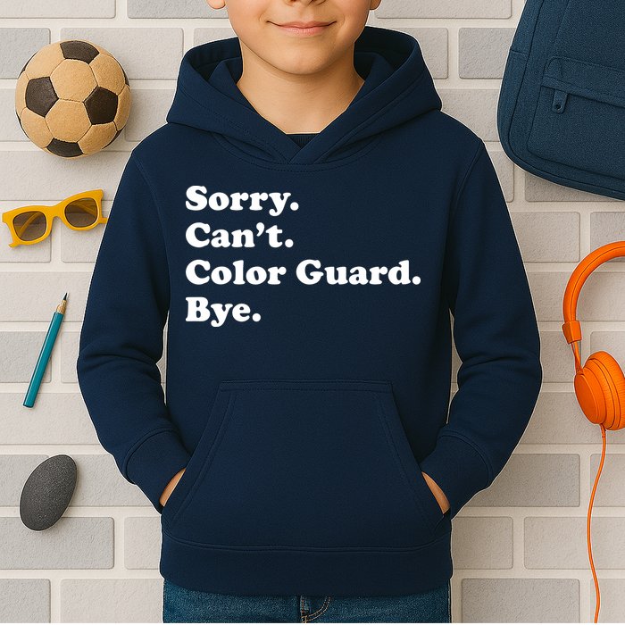 Sorry Cant Color Guard Bye Funny Color Guard Kids Hoodie