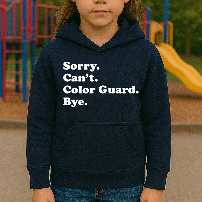 Sorry Cant Color Guard Bye Funny Color Guard Kids Hoodie