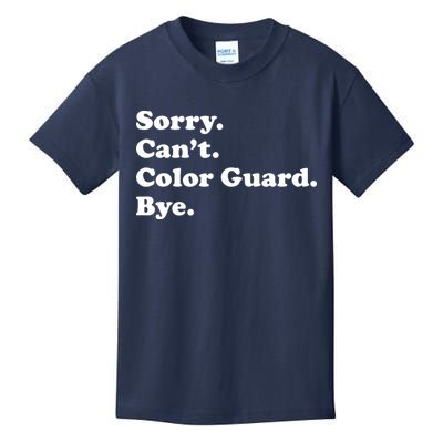 Sorry Cant Color Guard Bye Funny Color Guard Kids T-Shirt