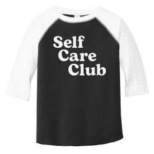 Self Care Club Positive Aesthetic Self Love Toddler Fine Jersey T-Shirt