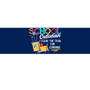 School Custodian Clear Trail Learning Janitor Appreciation Bumper Sticker