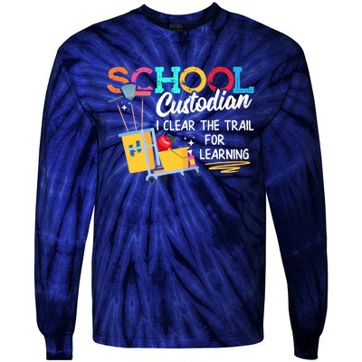 School Custodian Clear Trail Learning Janitor Appreciation Tie-Dye Long Sleeve Shirt