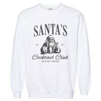 SantaS Cocktail Club Christmas Garment-Dyed Sweatshirt