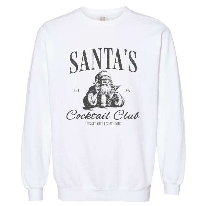 SantaS Cocktail Club Christmas Garment-Dyed Sweatshirt