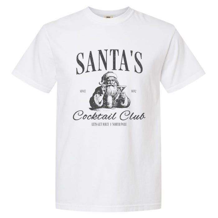 SantaS Cocktail Club Christmas Garment-Dyed Heavyweight T-Shirt