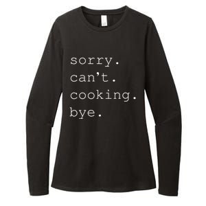 Sorry Cooking Can't Cute Cooking Mom Gift Womens CVC Long Sleeve Shirt