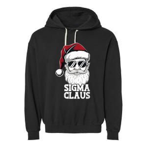 Sigma Claus Christmas Santa Claus Sarcastic Joke Garment-Dyed Fleece Hoodie