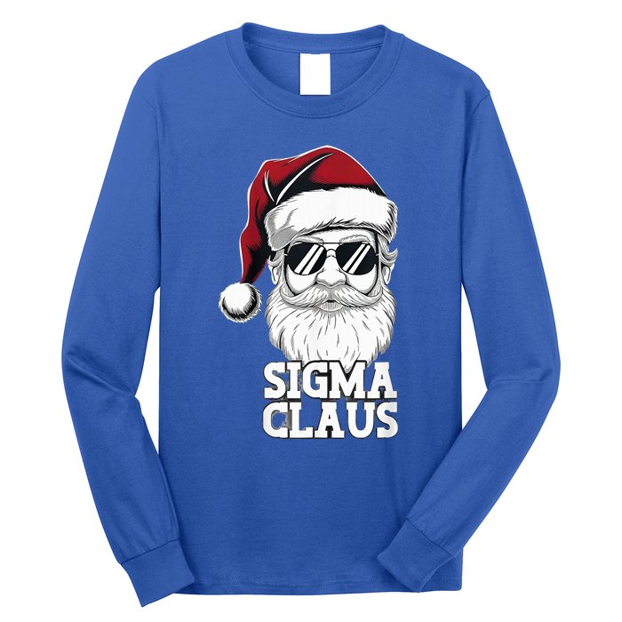 Sigma Claus Christmas Santa Claus Sarcastic Joke Long Sleeve Shirt