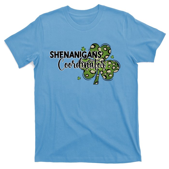 Shenanigans Coordinator Cute Gift Funny St Patricks Day Teacher Funny Gift T-Shirt