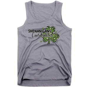 Shenanigans Coordinator Cute Gift Funny St Patricks Day Teacher Funny Gift Tank Top