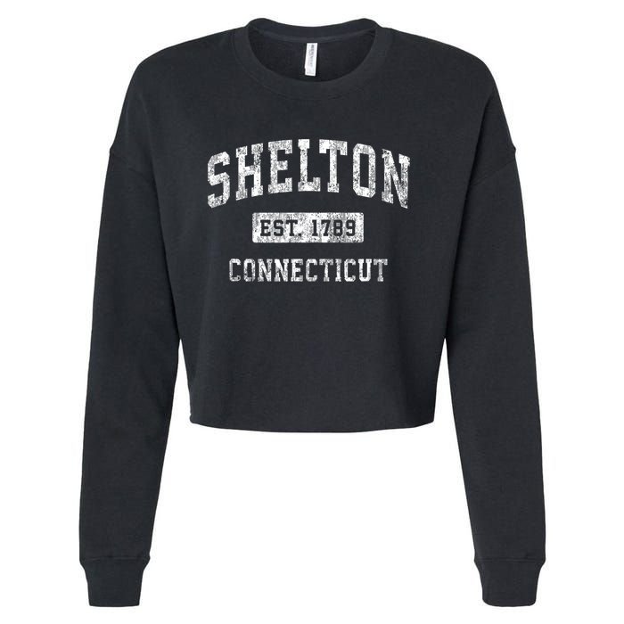 Shelton Connecticut Ct Vintage Established Sports Cropped Pullover Crew