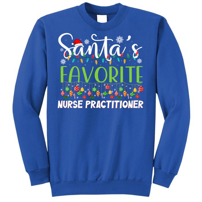 Santa Claus Christmas Santas Favorite Nurse Practitioner Cute Gift Sweatshirt