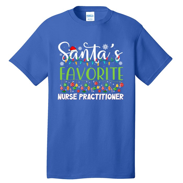 Santa Claus Christmas Santas Favorite Nurse Practitioner Cute Gift Tall T-Shirt