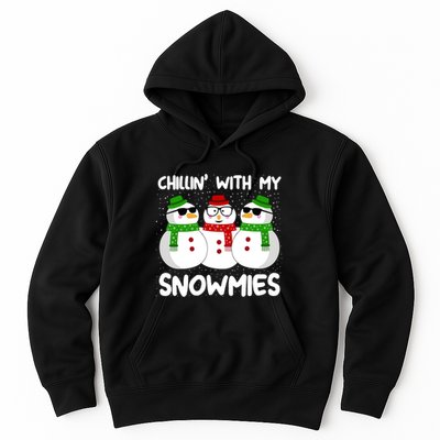 Snowman Christmas Chillin With My Snowmies Ugly Gift Hoodie