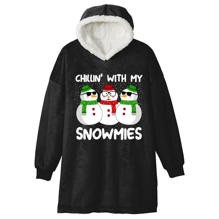 Snowman Christmas Chillin With My Snowmies Ugly Gift Hooded Wearable Blanket