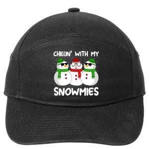 Snowman Christmas Chillin With My Snowmies Ugly Gift 7-Panel Snapback Hat