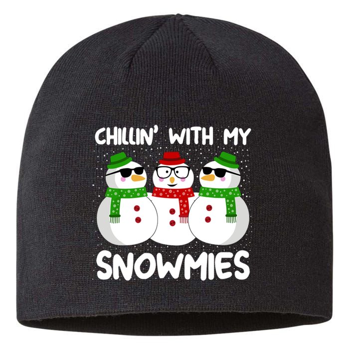 Snowman Christmas Chillin With My Snowmies Ugly Gift Sustainable Beanie