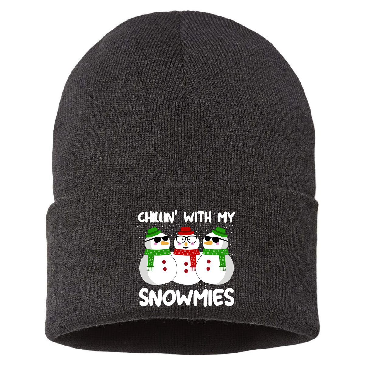 Snowman Christmas Chillin With My Snowmies Ugly Gift Sustainable Knit Beanie