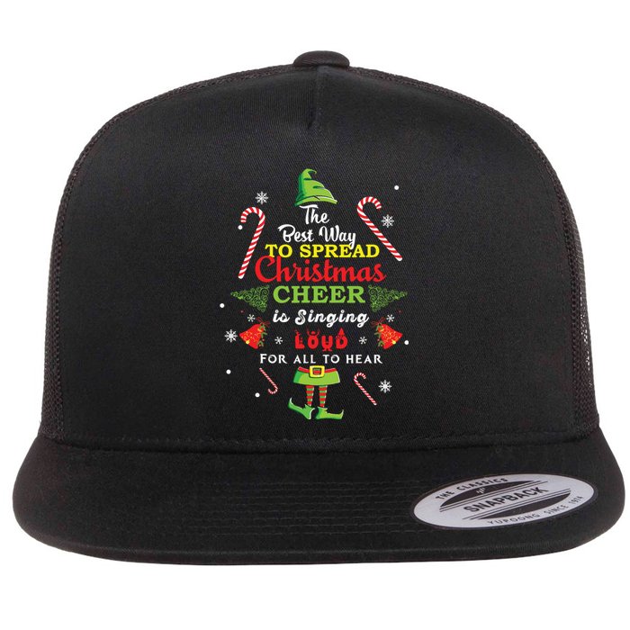 Spread Christmas Cheer Is Singing Loud Shirts Xmas Elf Pajama Flat Bill Trucker Hat