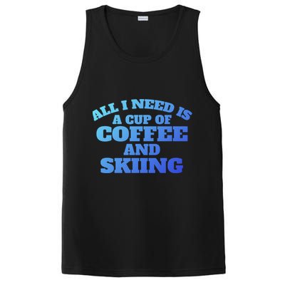 Skiers Coffee CrossCountry Skiing Coffee Skiing Cool Gift PosiCharge Competitor Tank