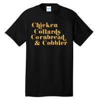 Samuelljackson Chicken Collards Cornbread & Cobbler Tall T-Shirt