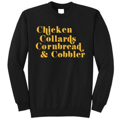 Samuelljackson Chicken Collards Cornbread & Cobbler Tall Sweatshirt