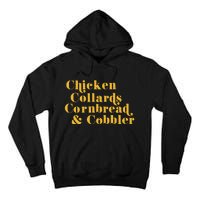 Samuelljackson Chicken Collards Cornbread & Cobbler Tall Hoodie