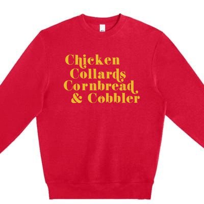 Samuelljackson Chicken Collards Cornbread & Cobbler Premium Crewneck Sweatshirt