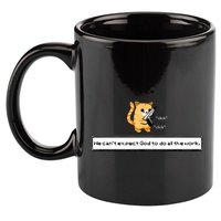 Squirt Click Click We CanT Expect God To Do All The Work 11oz C Handle Ceramic Mug