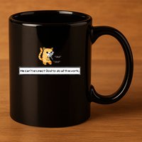 Squirt Click Click We CanT Expect God To Do All The Work 11oz C Handle Ceramic Mug