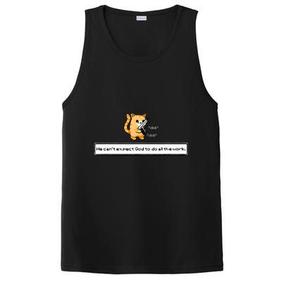 Squirt Click Click We CanT Expect God To Do All The Work PosiCharge Competitor Tank