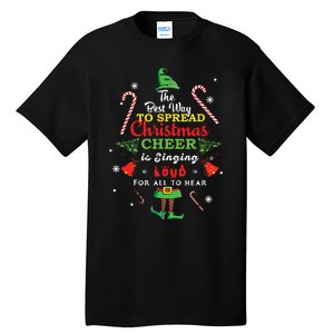 Spread Christmas Cheer Is Singing Loud Xmas Elf Pajama Tall T-Shirt