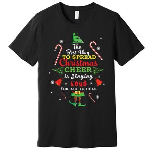 Spread Christmas Cheer Is Singing Loud Xmas Elf Pajama Premium T-Shirt